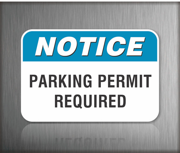 Notice Parking Permit Required Sign
