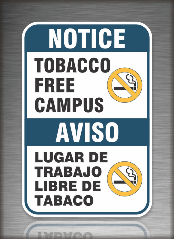 Tobacco Free Campus Notice Sign