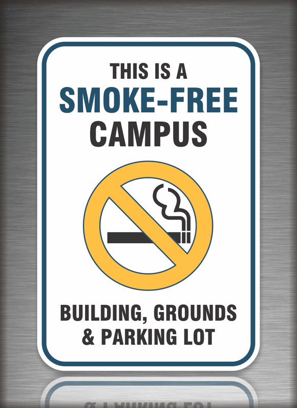 Smoke Free Campus Signs