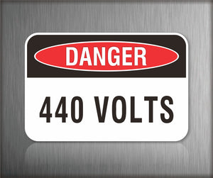 Danger 440 Volts Sign