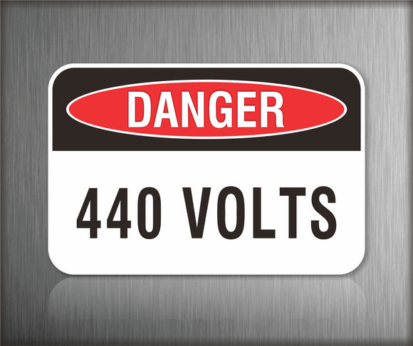 Danger 440 Volts Sign