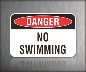 Danger No Swimming Sign