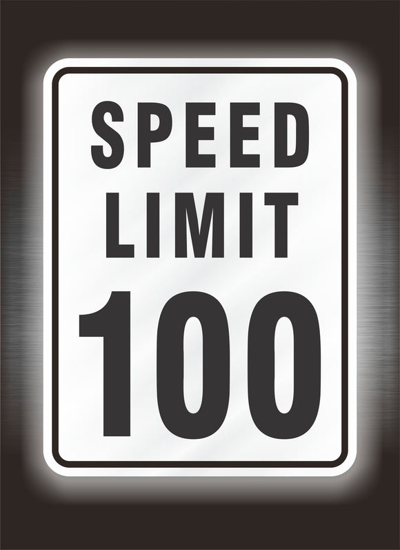 100 mph Speed Limit Sign