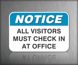 Notice All Visitors Must Check In At Office Sign