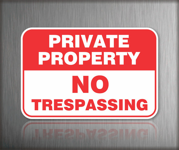 Private Property No Trespassing